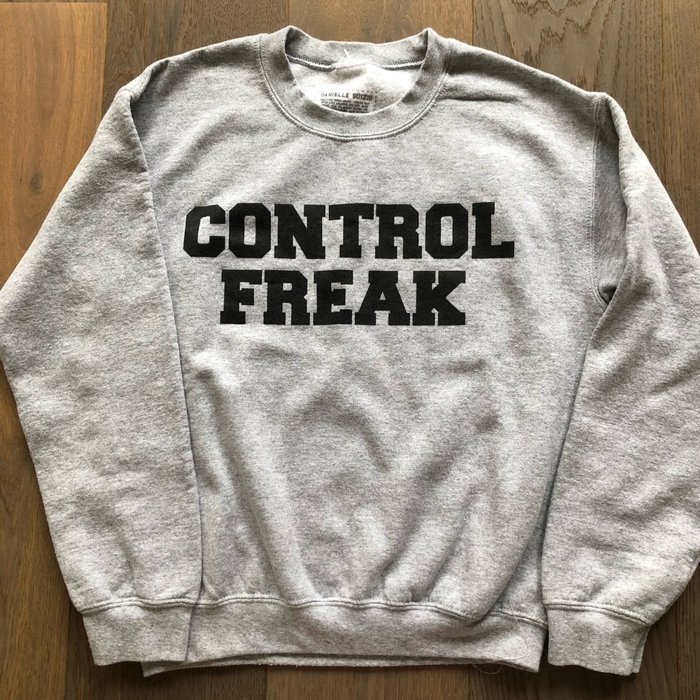 Control Freak sweatshirt
